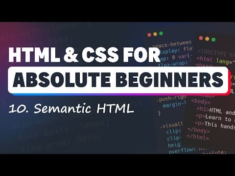 HTML & CSS for Absolute Beginners: Semantic HTML